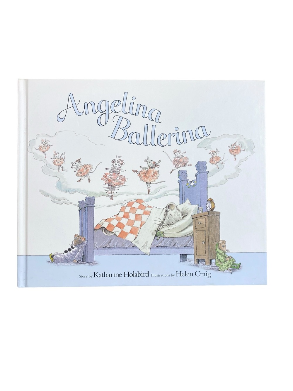 Angelina Ballerina Katharine Holabird Hardcover Childrens Book Fully Illustrated